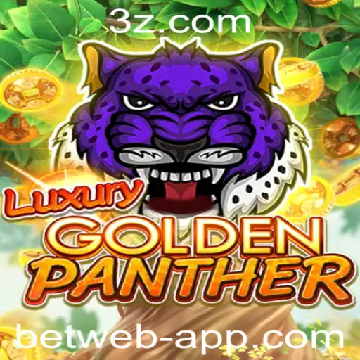 Descubra LUXURYGOLDENPANTHER: O Jogo de Apostas que Está Conquistando Betweb
