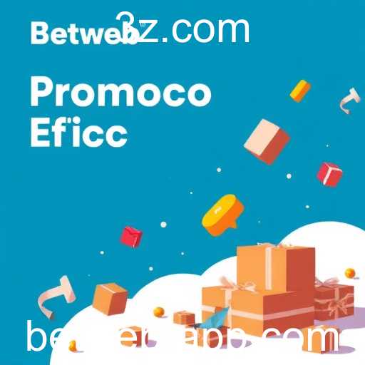 Promoção Eficaz: Estratégias e Dicas Utilizando 'Betweb'