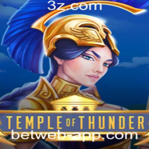 Aventura e Estratégia em TempleofThunder: Descubra as Emoções do Novo Jogo da Betweb